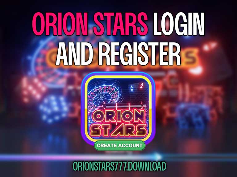 Orion Stars Login